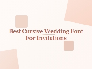 Best Cursive Wedding Fonts for Elegant Invitations